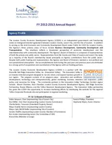 FY[removed]Annual Report Agency Profile The Loudon County Economic Development Agency (LCEDA) is an independent government unit functioning under an intergovernmental agreement between Loudon County, Lenoir City, and t