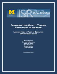 Promoting High Quality Teacher Evaluations in Michigan: Lessons from a Pilot of Educator Effectiveness Tools  Brian Rowan