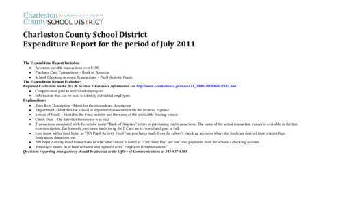    Charleston County School District  Expenditure Report for the period of July 2011    The Expenditure Report Includes: