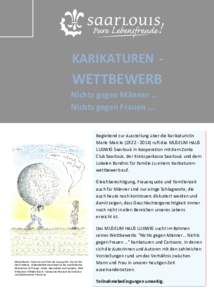 KARIKATUREN -  WETTBEWERB Nichts gegen Männer ... Nichts gegen Frauen ... Begleitend zur Ausstellung über die Karikaturistin