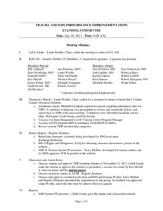 TRAUMA AND EMS PERFORMANCE IMPROVEMENT (TEPI) STANDING COMMITTEE Date: July 18, [removed]Time: 9:00 A.M. Meeting Minutes I.