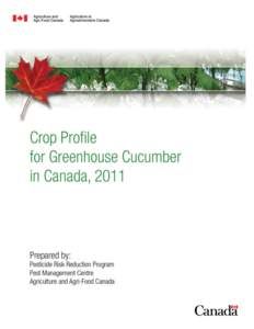 © Her Majesty the Queen in right of Canada, represented by the Minister of Agriculture and Agri-Food[removed]Electronic version available at www.agr.gc.ca/pmc-cropprofiles Catalogue No. A118[removed]2013E-PDF ISBN[removed]