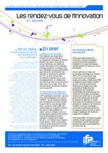 CO2 maîtrisé | Carburants diversifiés | Véhicules économes | Raffinage propre | Réserves prolongées  Les rendez-vous de l’innovation N°7 - AoûtL’IFP et l’INRA, ■ En