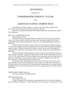 Memorial from volume 226 of Minnesota Reports for Associate Justice Andrew Holt…p.1 of 6  PROCEEDINGS In Memory Of  COMMISSIONER MYRON D. TAYLOR