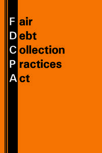 Economics / Fair Debt Collection Practices Act / Collection agency / Fair debt collection / Bankruptcy / Credit counseling / Debt validation / Consumer Credit Act / Debt / Debt collection / Financial economics