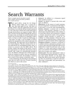 Spring[removed]POINT OF VIEW Search Warrants There’s a simple way for the police to avoid