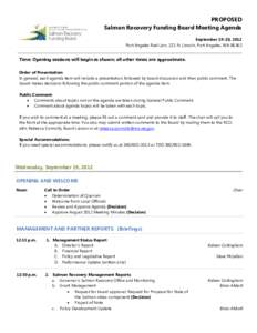 PROPOSED Salmon Recovery Funding Board Meeting Agenda September 19-20, 2012 Port Angeles Red Lion, 221 N. Lincoln, Port Angeles, WA[removed]Time: Opening sessions will begin as shown; all other times are approximate.