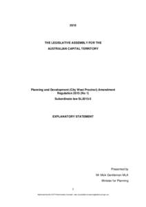 2015  THE LEGISLATIVE ASSEMBLY FOR THE AUSTRALIAN CAPITAL TERRITORY  Planning and Development (City West Precinct) Amendment
