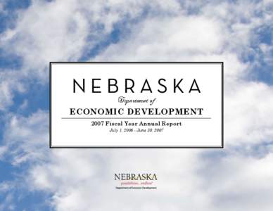 Economy of Nebraska / Omaha /  Nebraska / Nebraska Department of Economic Development / Lincoln /  Nebraska / Affordable housing / Community Development Block Grant / Nebraska Legislature / Great Plains Communications / Nebraska Forest Service / Nebraska / State governments of the United States / Geography of the United States