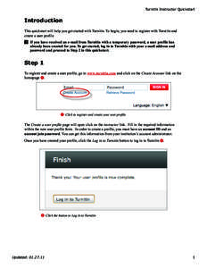 Turnitin Instructor Quickstart  Introduction This quickstart will help you get started with Turnitin. To begin, you need to register with Turnitin and create a user profile.