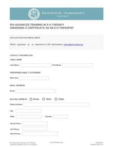 EHI ADVANCED TRAINING IN E-H THERAPY AWARDING A CERTIFICATE AS AN E-H THERAPIST APPLICATION FOR ENROLLMENT EMAIL application as