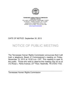 TENNESSEE HUMAN RIGHTS COMMISSION CENTRAL OFFICE WILLIAM R. SNODGRASS TENNESSEE TOWER RD 312 ROSA L. PARKS AVENUE, 23 FLOOR NASHVILLE, TENNESSEE[removed]