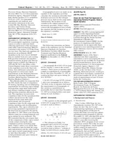 Federal Register / Vol. 60, No[removed]Monday, June 26, [removed]Rules and Regulations Processes Group, Emission Standards Division (MD–13), U.S. Environmental Protection Agency, Research Triangle Park, North Carolina 277