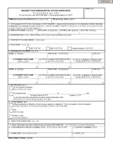 Print Form  DATE 일자 REQUEST FOR KINDERGARTEN TUITION ASSISTANCE 자녀 유치원 교육비 보조 신청서