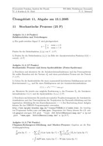 Universit¨at Potsdam, Institut f¨ ur Physik V: J. Kurths & M. Thiel WS 2004, Nichtlineare Dynamik ¨ U. Schwarz