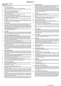 SENSOR-NITE, N.V. GENERAL CONDITIONS OF PURCHASE General Provisions These General Conditions of Purchase shall apply to all current and future agreements whereby a Seller sells goods or provides services to SENSOR-NITE N