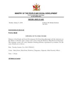 MINISTRY OF THE PEOPLE AND SOCIAL DEVELOPMENT[removed]St. Vincent Street, Port of Spain Tel: [removed]ext 5420 MEDIA RELEASE Tuesday, January 21, 2014