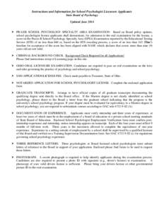 Instructions and Information for School Psychologist Licensure Applicants State Board of Psychology Updated June 2014  PRAXIS SCHOOL PSYCHOLOGY SPECIALTY AREA EXAMINATION: Based on Board policy updates, school psychol