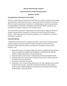 Arkansas State University-Jonesboro Assessment Plan for Student Learning Outcomes Updated[removed]Learning Outcomes Assessment Council (LOAC) The ASU Learning Outcomes Assessment Council serves in an advisory capacity