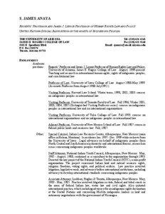 S. JAMES ANAYA REGENTS’ PROFESSOR AND JAMES J. LENOIR PROFESSOR OF HUMAN RIGHTS LAW AND POLICY UNITED NATIONS SPECIAL RAPPORTEUR ON THE RIGHTS OF INDIGENOUS PEOPLES