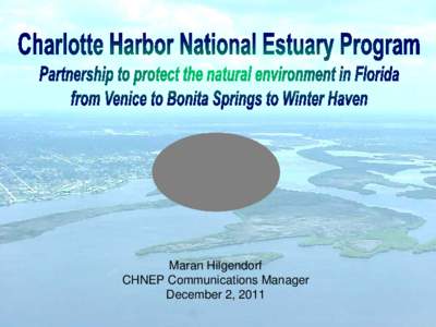 Florida / Charlotte Harbor / National Estuary Program / Estuary / Caloosahatchee River / Partnership for the Delaware Estuary / Geography of Florida / Gulf of Mexico / Geography of the United States