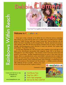 Rainbows Within Reach  Debbie Clement “Lion Prowl” fun together at the Mary Evan’s Childcare Center