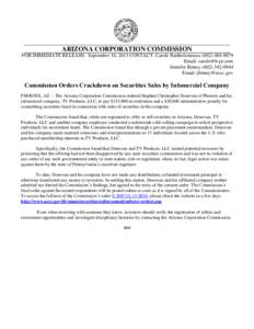 ARIZONA CORPORATION COMMISSION FOR IMMEDIATE RELEASE: September 10, 2013 CONTACT: Carole Bartholomeaux[removed]Email: [removed] Jennifer Briney[removed]Email: [removed]