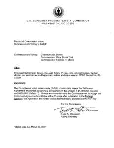 Ballot Vote - Proposed Settlement: Cosco, Inc., and Safety 1st, Inc., Crib, Crib Mattresses, Tandem, Stroller, Car Seat/Carrier, and High Chair; Walker and Wipe Warmer, CPSC Docket No. 01-C006