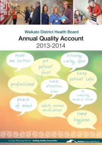 Waikato District Health Board  Annual Quality Accountmade me better