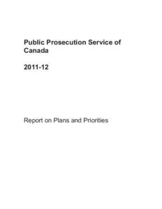 Director of Public Prosecutions / Attorney general / Public Prosecution Service / Criminal justice / Prosecutor / Law / Prosecution / Public Prosecution Service of Canada