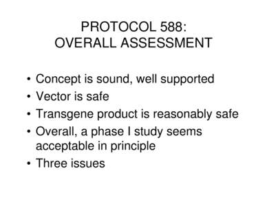 PROTOCOL 588: OVERALL ASSESSMENT • • • •