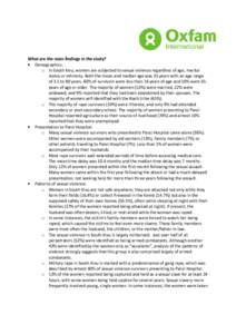 What are the main findings in the study? • Demographics: o In South Kivu, women are subjected to sexual violence regardless of age, marital status or ethnicity. Both the mean and median age was 35 years with an age ran