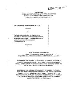 BEFORE THE UNITED STATES NATIONAL ADMINISTRATIVE OFFICE BUREAU OF INTERNATIONAL LABOR AFFAIRS UNITED STATES DEPARTMENT OF LAfu)~  The Association of Flight Attendants, AFL-CIO