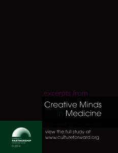 excerpts from Creative Minds in Medicine a cleveland creative intersection  view the full study at