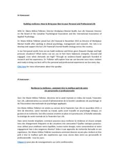 In Vancouver:  Building resilience: How to Bring your Best to your Personal and Professional Life With Dr. Marie-Hélène Pelletier, Director Workplace Mental Health, Sun Life Financial, Director on the Board of the Cana