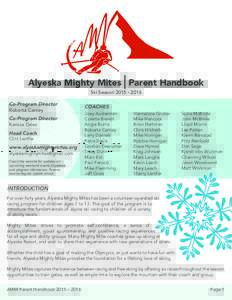|  Alyeska Mighty Mites Alyeska Mighty