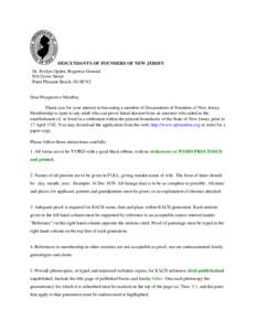 DESCENDANTS OF FOUNDERS OF NEW JERSEY Dr. Evelyn Ogden, Registrar General 816 Grove Street Point Pleasant Beach, NJDear Prospective Member, Thank you for your interest in becoming a member of Descendants of Founde