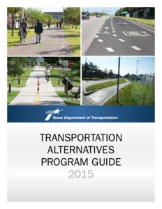 TRANSPORTATION ALTERNATIVES PROGRAM GUIDE 2015  TABLE OF CONTENTS