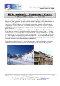 Guides de Haute Montagne spécialisés dans l’organisation d’expéditions et de voyages lointains Ski de randonnée  Découverte et Confort