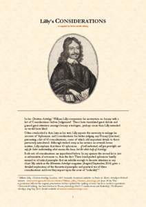 Lilly’s CONSIDERATIONS Compiled by Deborah Houlding In his Christian Astrology,1 William Lilly commences his instruction on horary with a list of ‘Considerations before Judgement’. These have stimulated great debat