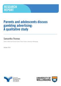 RESEARCH REPORT Parents and adolescents discuss gambling advertising: A qualitative study