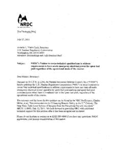 @ NRDC Via Electronic Mail July 27,201 1 Annette L. Vietti-Cook, Secretary U.S. Nuclear Regulatory Commission