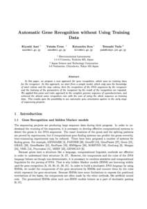 Automatic Gene Recognition without Using Training Data Kiyoshi Asai 1 Yutaka Ueno 1