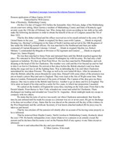 Southern Campaign American Revolution Pension Statements Pension application of Sikes Garriss S13130 Transcribed by Will Graves State of Kentucky, Muhlenberg County On this 21st day of August 1832 before the honorable Al