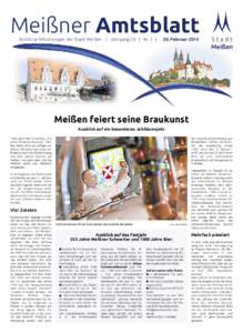 Meißner Amtsblatt Amtliche Mitteilungen der Stadt Meißen | Jahrgang 23 | Nr. 2 | 20. FebruarMeißen feiert seine Braukunst