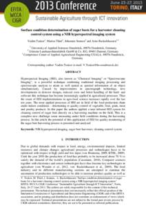 Surface condition determination of sugar beets for a harvester cleaning control system using a NIR hyperspectral imaging system Vadim Tsukor1, Marius Thiel1, Johannes Sonnen2 and Arno Ruckelshausen1,3 1  University of Ap