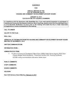 AGENDA FOR SPECIAL MEETING OF THE CITY OF FOUNTAIN VALLEY HOUSING AND COMMUNITY DEVELOPMENT ADVISORY BOARD JANUARY 16, 2013