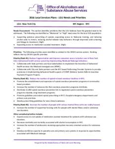 2016 Local Services Plans - LGU Needs and Priorities LGU: New York City RPC Region: NYC  Needs Assessment: This section identifies problems that the LGU believes have the greatest need to be