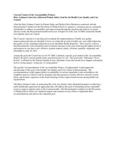 Current Context of the Accountability Project: Betsy Lehman Center has Addressed Patient Safety Goal for the Health Care Quality and Cost Council After the Betsy Lehman Center for Patient Safety and Medical Error Reducti