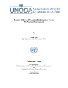 International security / Nuclear proliferation / Disarmament / Peace / Nuclear Non-Proliferation Treaty / Nuclear weapons convention / Nuclear disarmament / Weapon of mass destruction / Douglas Roche / International relations / Nuclear weapons / Arms control